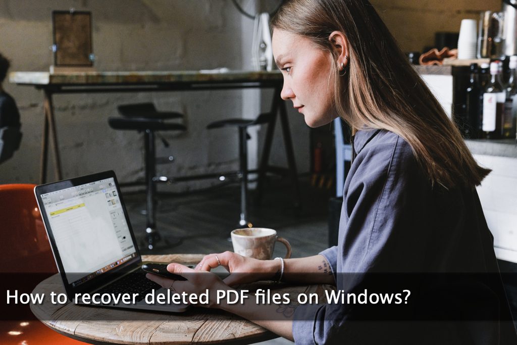 How to recover deleted PDF files on Windows?