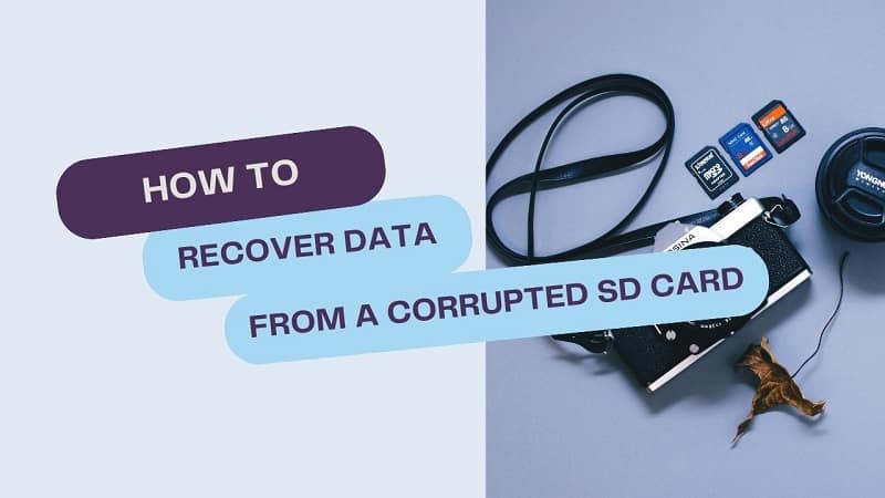 How to Recover Data from A Corrupted SD Card?