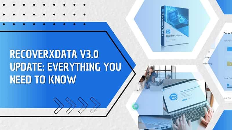 RecoverXData v3.0 Update: Everything You Need to Know